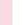 Pink / White
